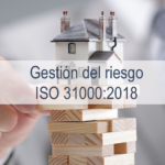 Formación por competencias en la gestión del riesgo – ISO 31000:2018